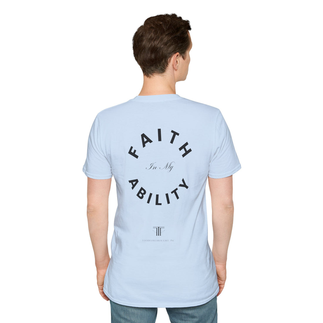 Faith In My Ability Unisex Softstyle T-Shirt