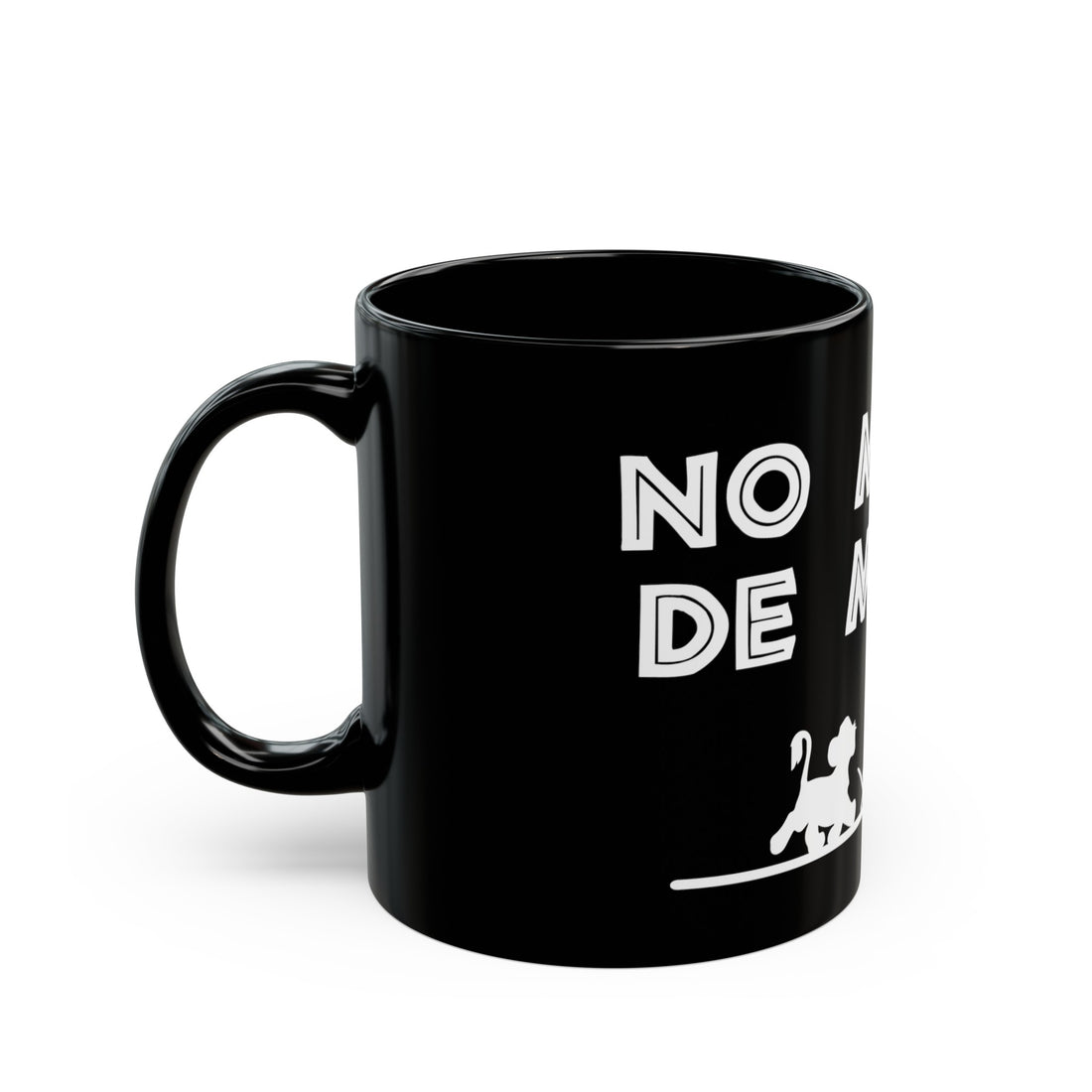 No Matta De Matta Black Mug (11oz, 15oz)