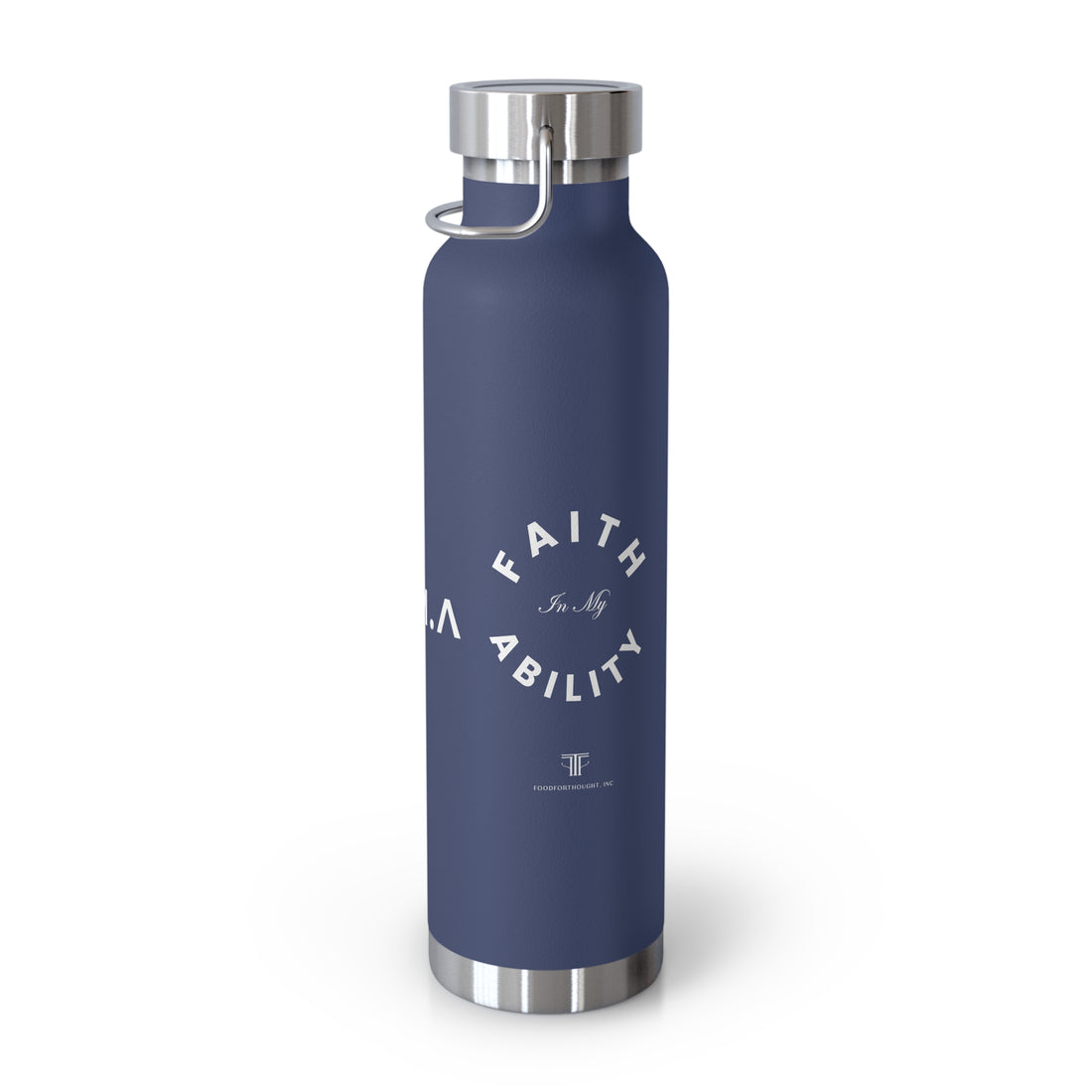 Faith In My Ability Copper Vacuum Insulated Bottle, 22oz