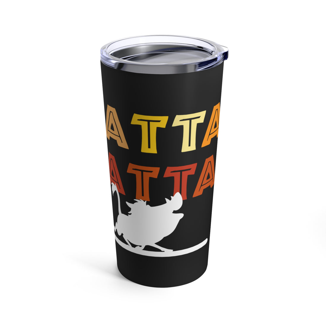 No Matta De Matta Tumbler 20oz