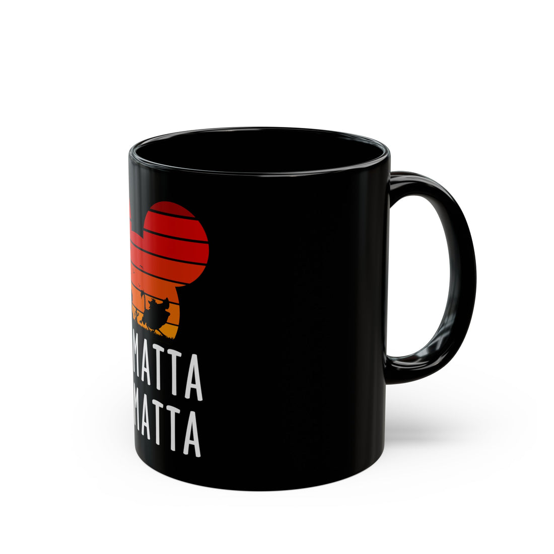 No Matta De Matta Black Mug (11oz, 15oz)