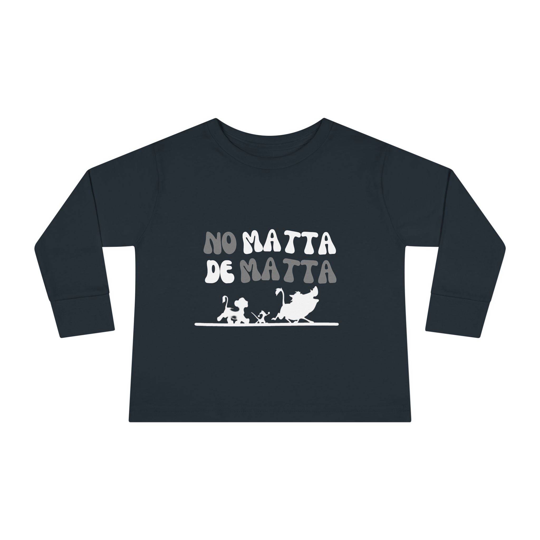 No Matta De Matta Baby Sweatshirt