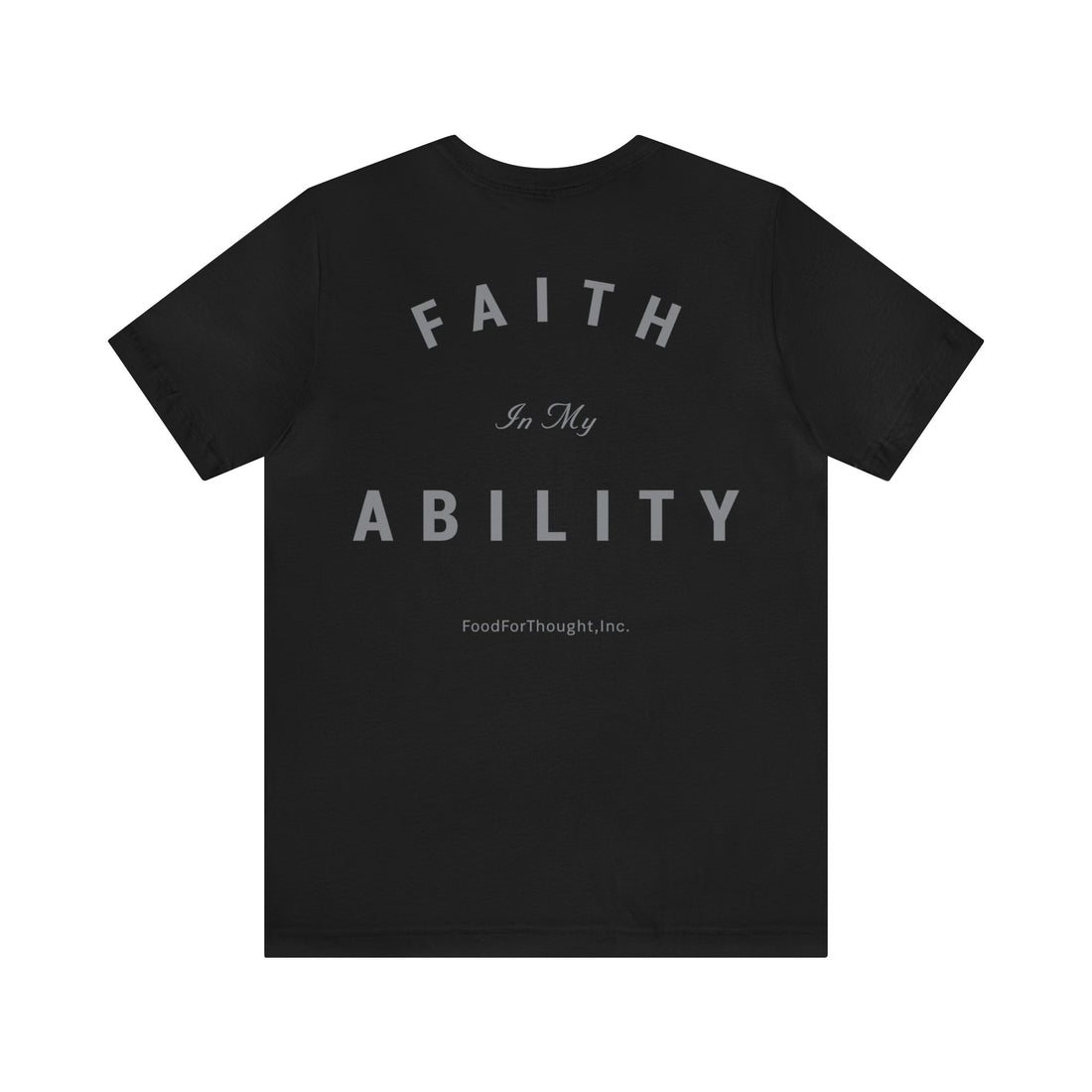 Faith Is My Ability Unisex Black Tee