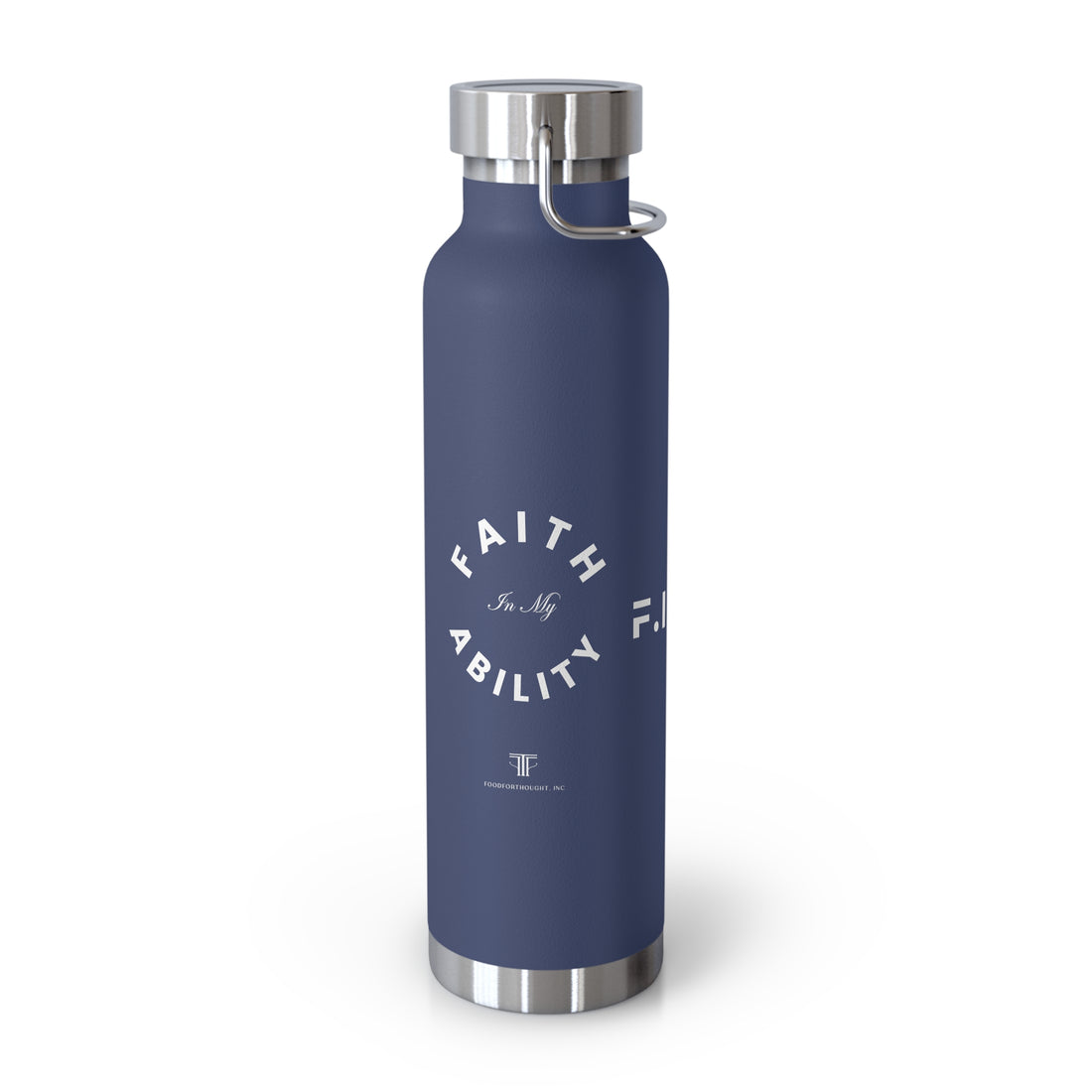 Faith In My Ability Copper Vacuum Insulated Bottle, 22oz