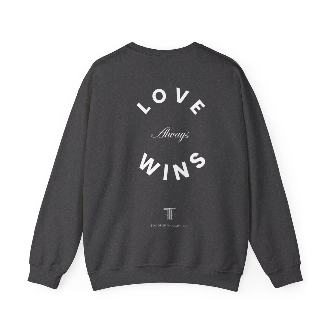 Love Always Wins Unisex Heavy Blend™ Crewneck Sweatshirt