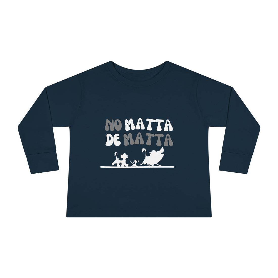 No Matta De Matta Baby Sweatshirt