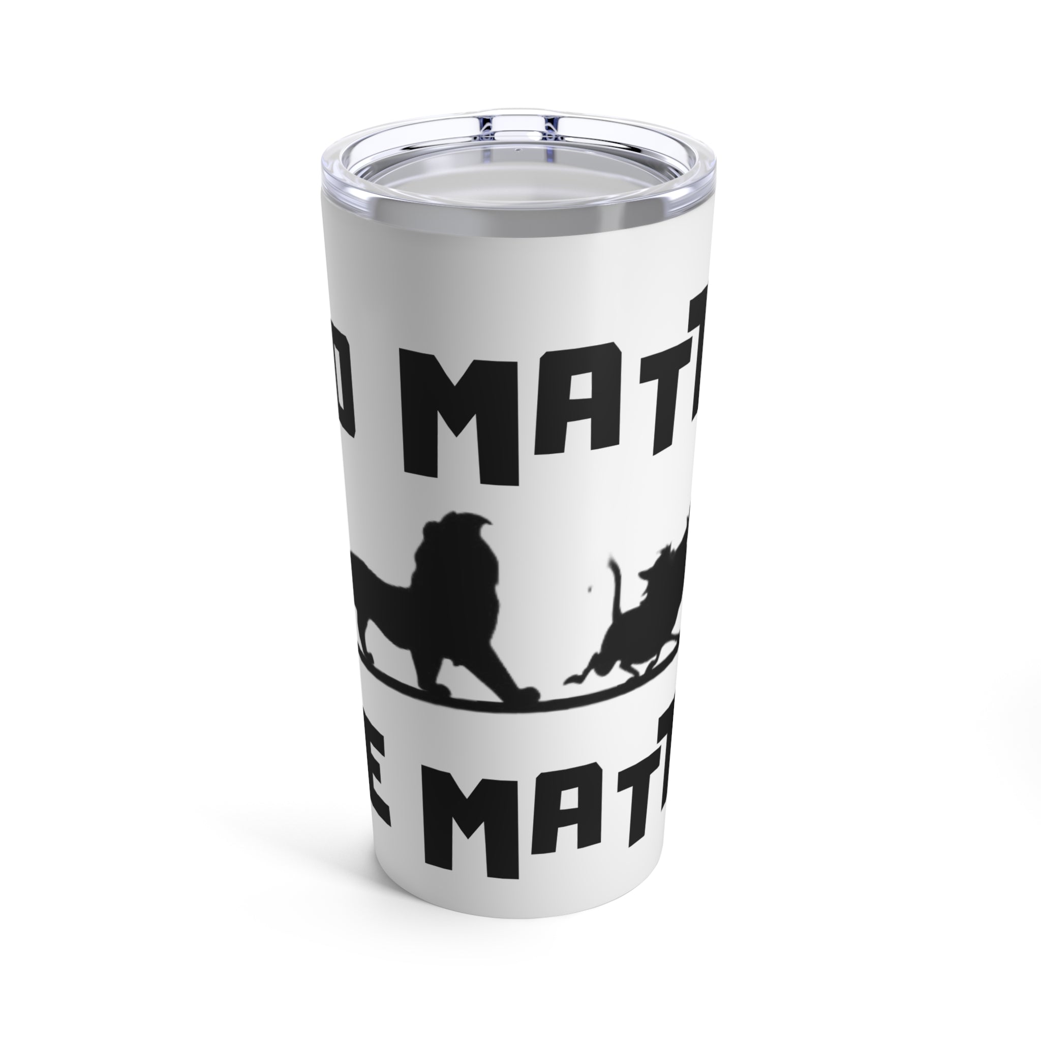 No Matta De Matta Tumbler 20oz