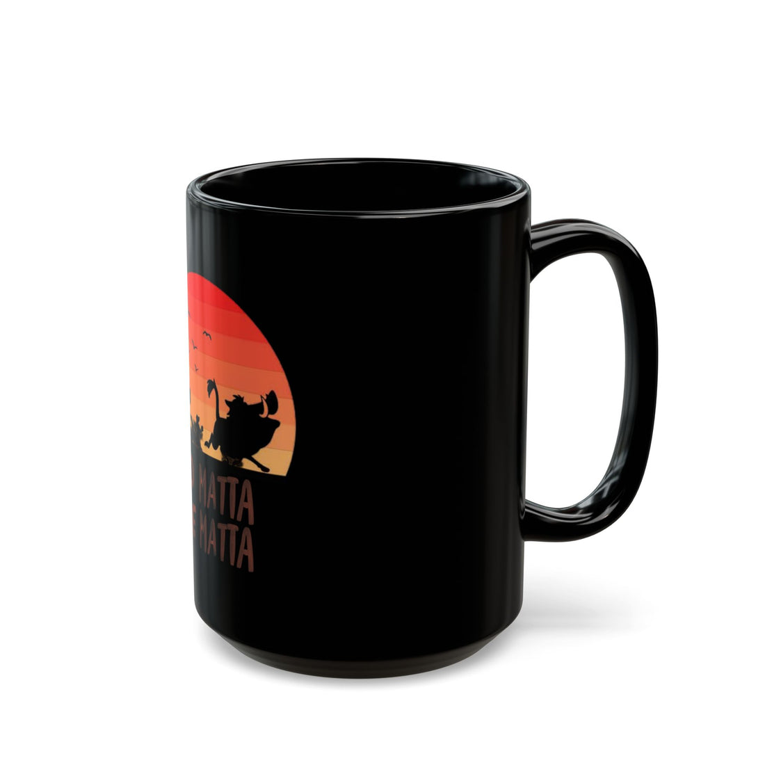 No Matta De Matta Black Mug (11oz, 15oz)