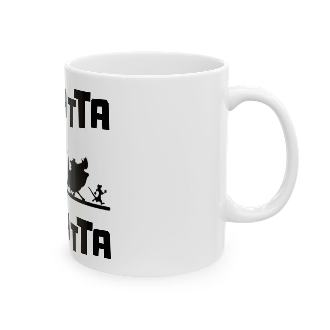 No Matta De Matta  Ceramic Mug, (11oz, 15oz)