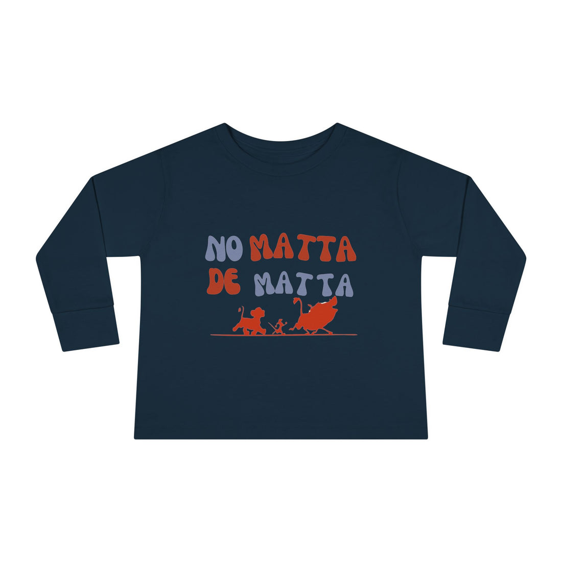 No Matta De Matta Baby Sweatshirt