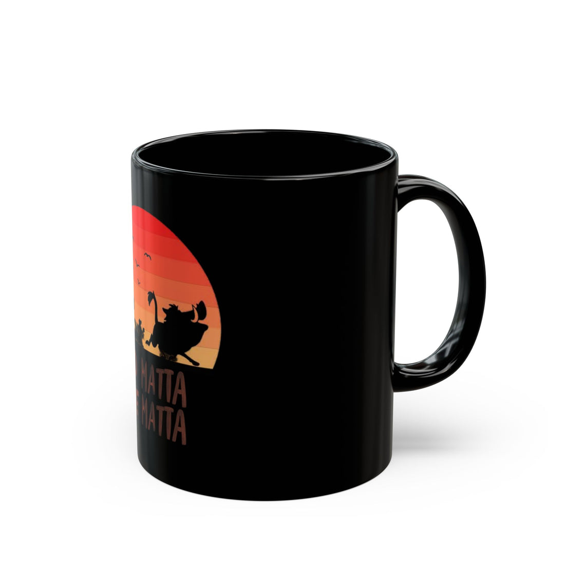 No Matta De Matta Black Mug (11oz, 15oz)