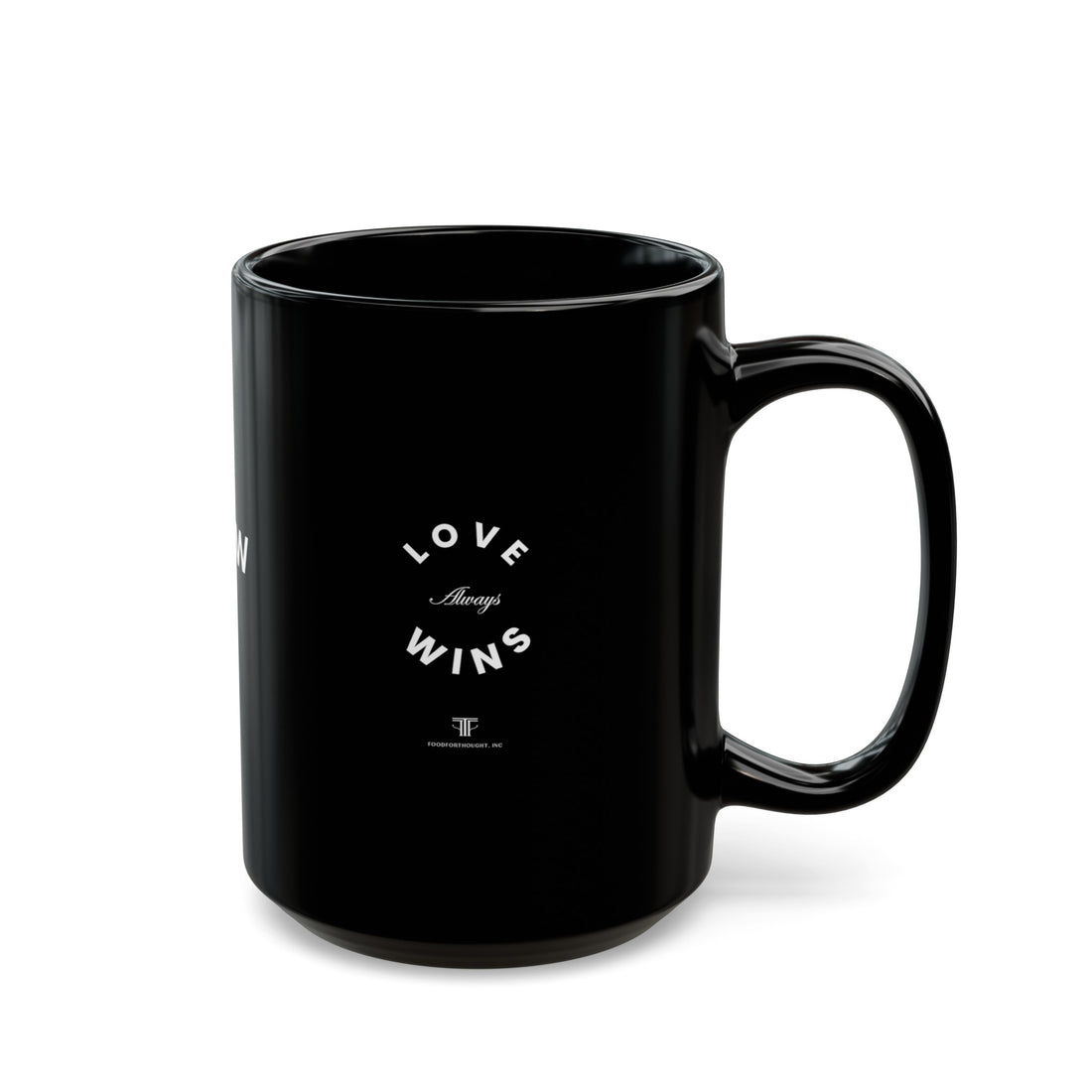 Love Always Wins Black Mug (11oz, 15oz)