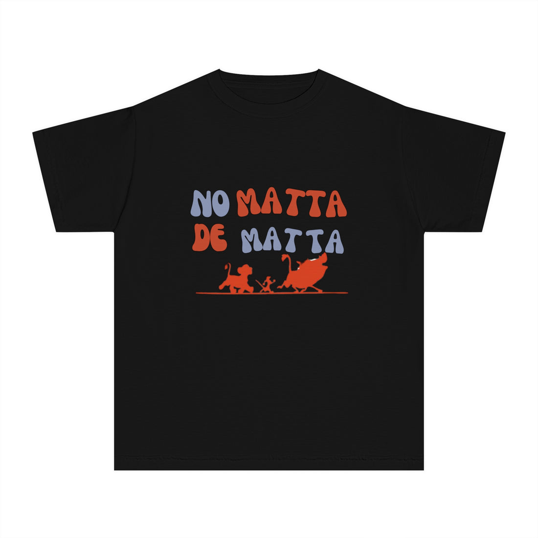 No Matta De Matta Kids T-Shirt