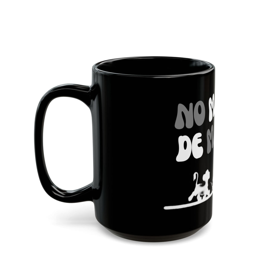 No Matta De Matta Black Mug (11oz, 15oz)