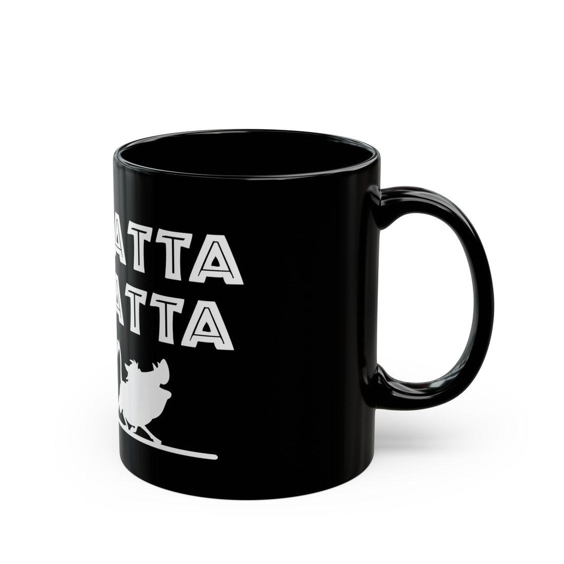 No Matta De Matta Black Mug (11oz, 15oz)