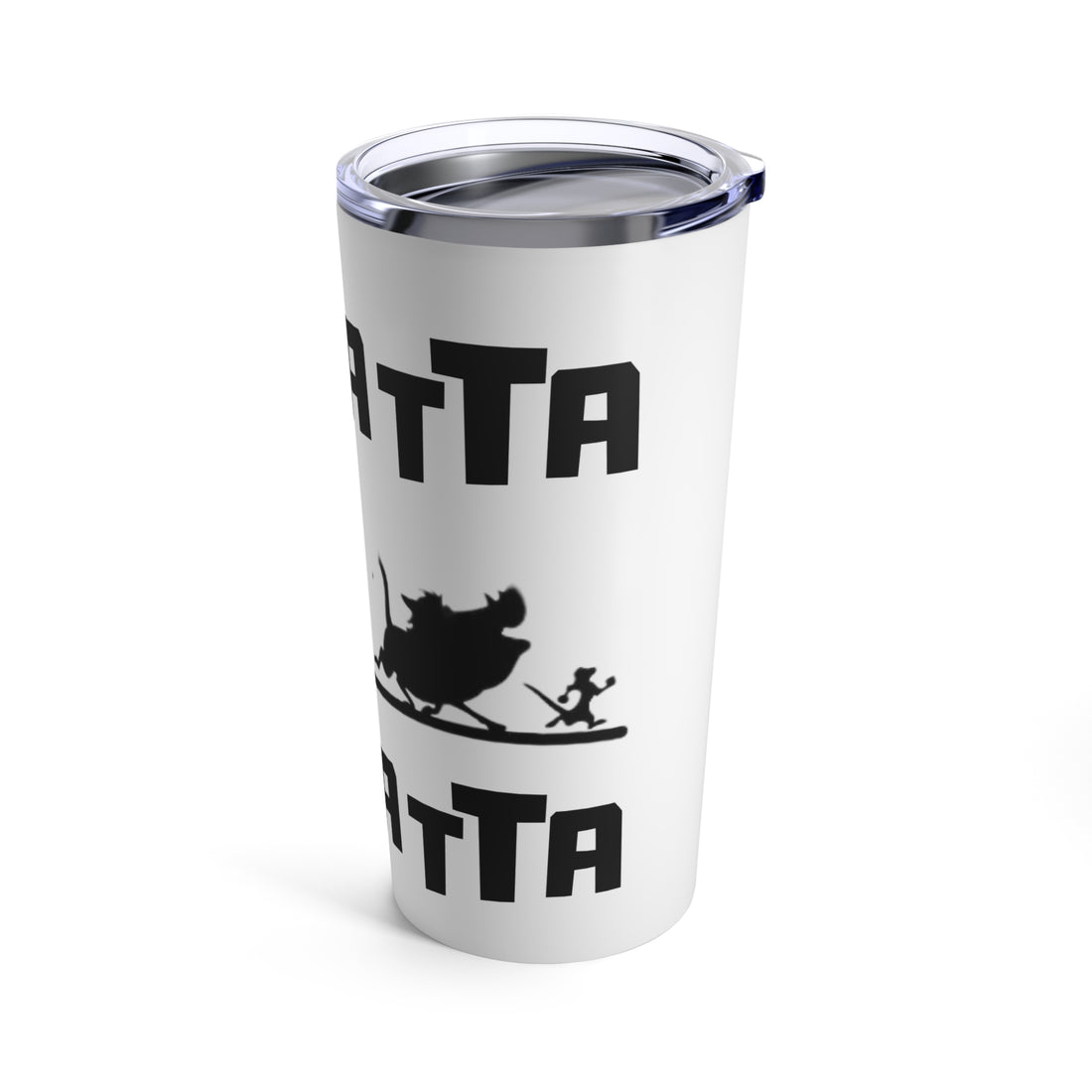 No Matta De Matta Tumbler 20oz