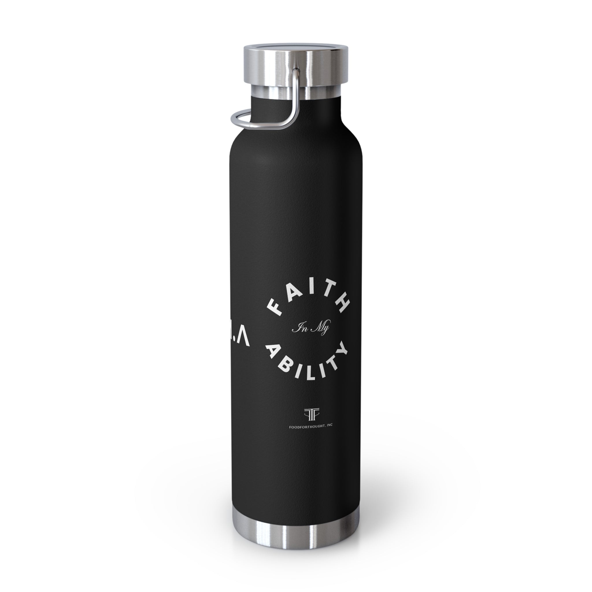 Faith In My Ability Copper Vacuum Insulated Bottle, 22oz