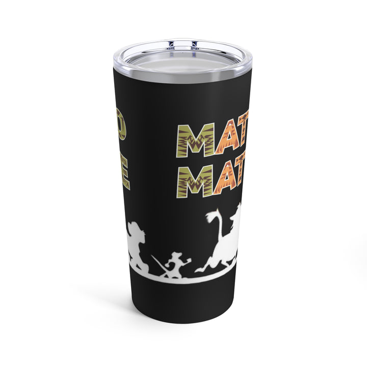 No Matta De Matta Tumbler 20oz