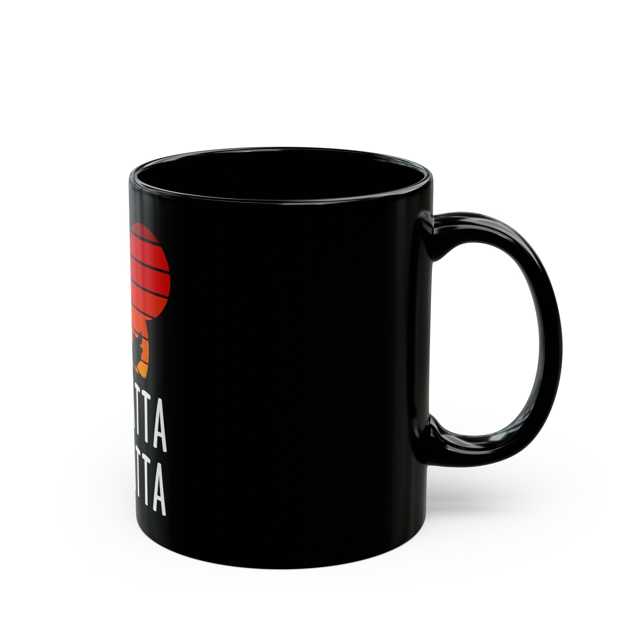 No Matta De Matta Black Mug (11oz, 15oz)