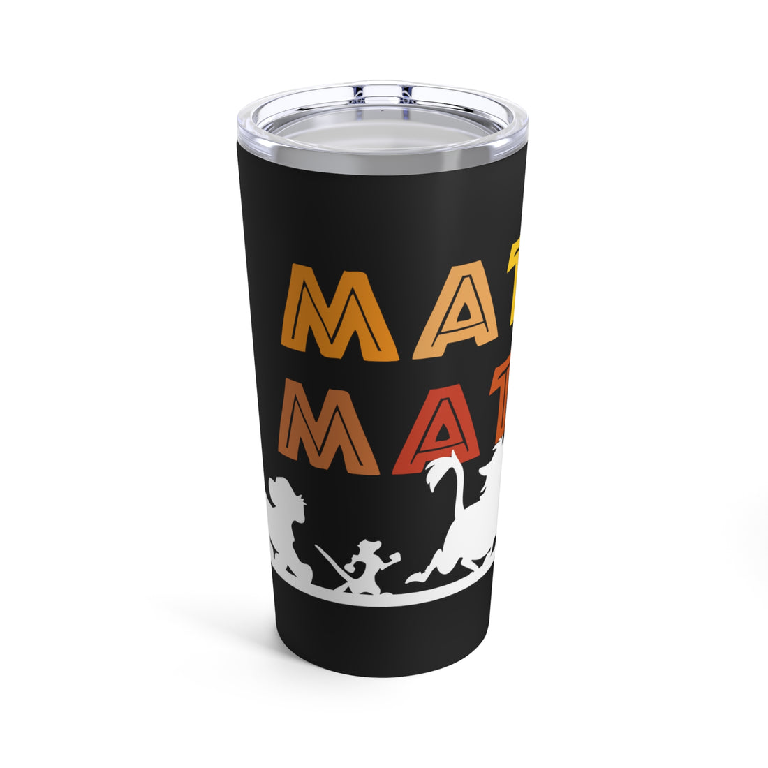 No Matta De Matta Tumbler 20oz