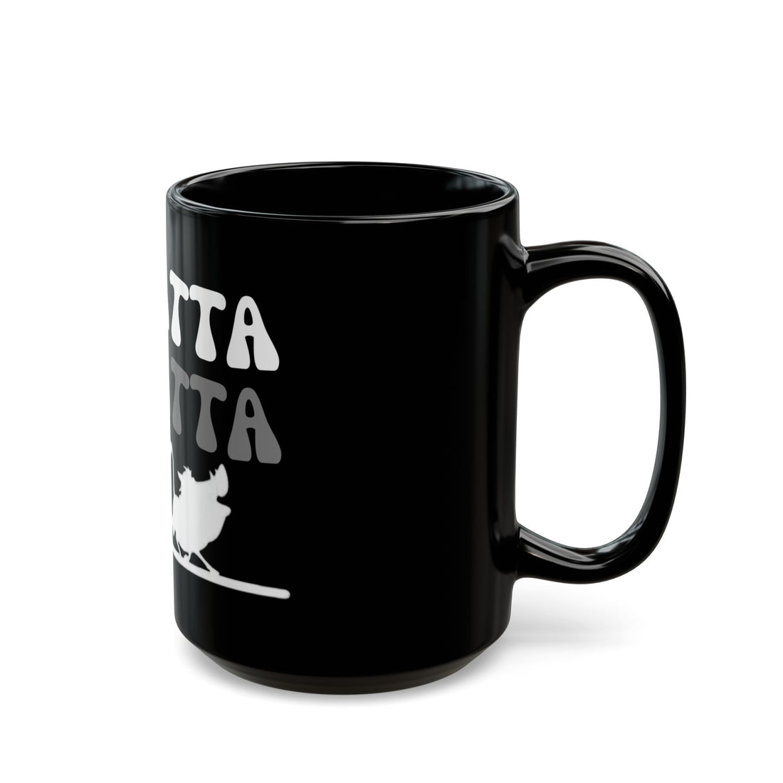 No Matta De Matta Black Mug (11oz, 15oz)