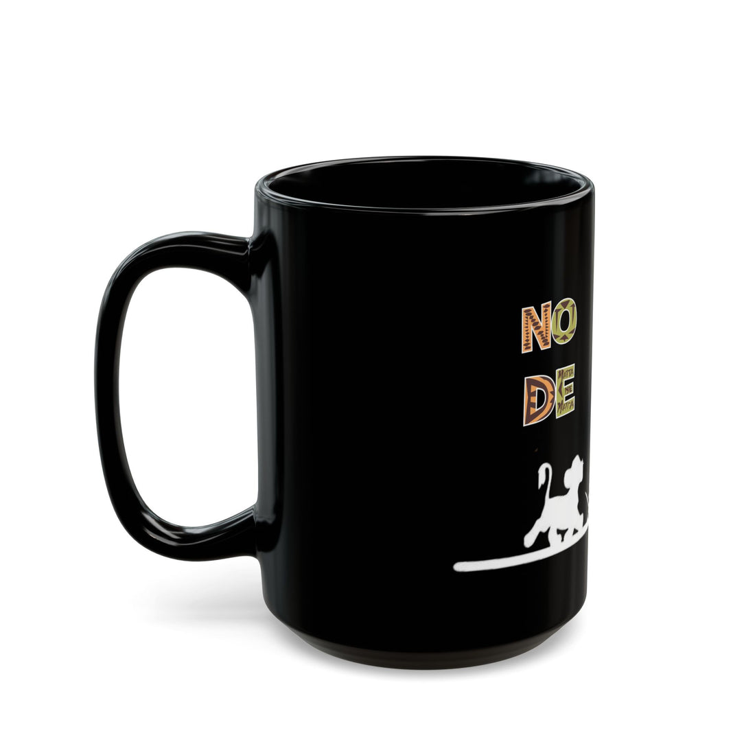 No Matta De Matta Black Mug (11oz, 15oz)