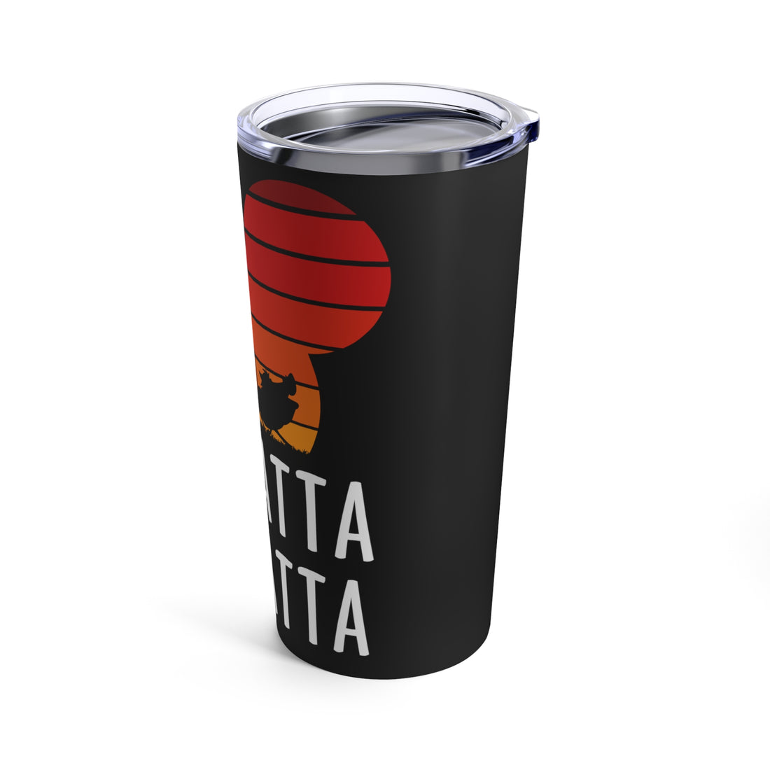 No Matta De Matta Tumbler 20oz