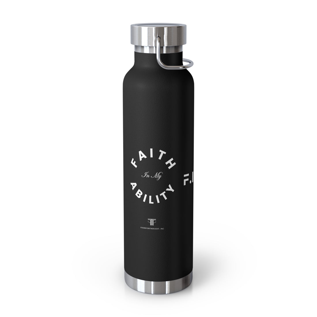 Faith In My Ability Copper Vacuum Insulated Bottle, 22oz