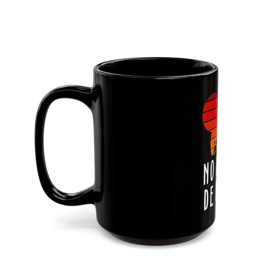 No Matta De Matta Black Mug (11oz, 15oz)