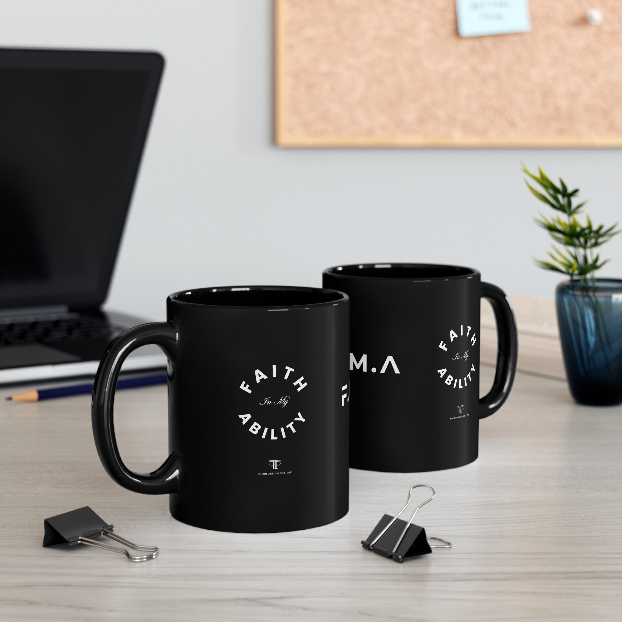 Faith In My Ability  Black Mug (11oz, 15oz)