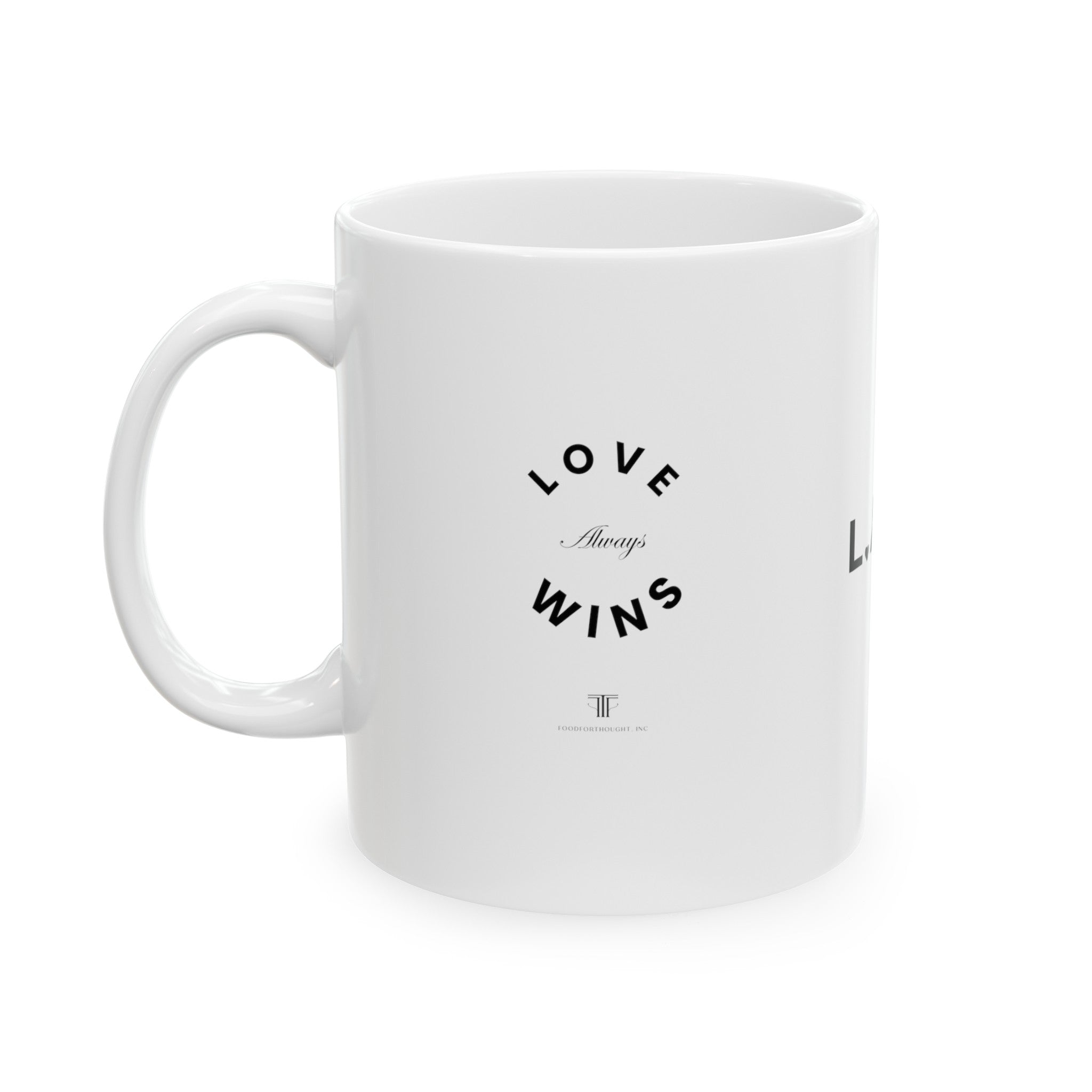 Love Always Wins Ceramic Mug, (11oz, 15oz)