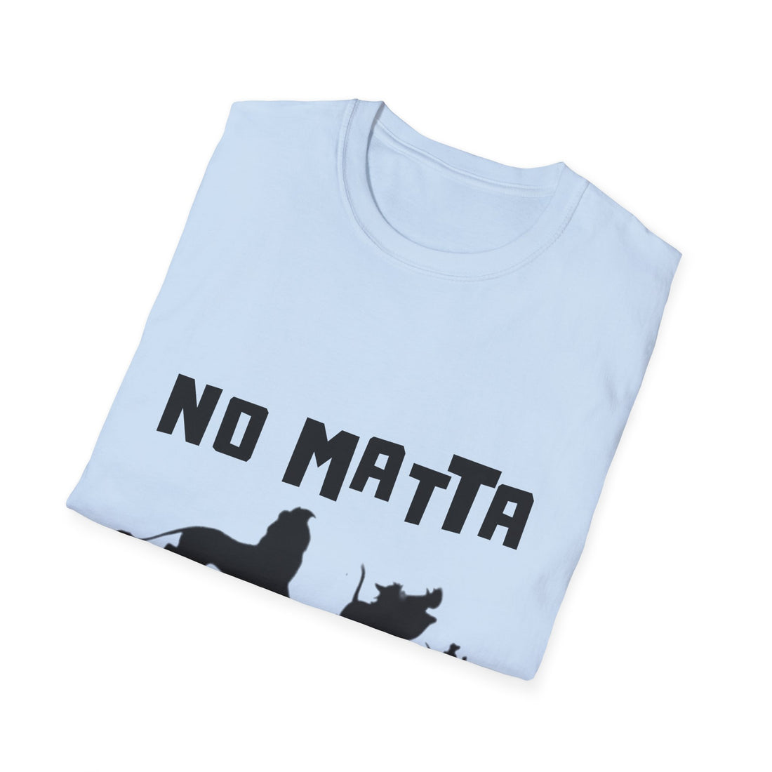 No Matta De Matta Unisex Softstyle T-Shirt