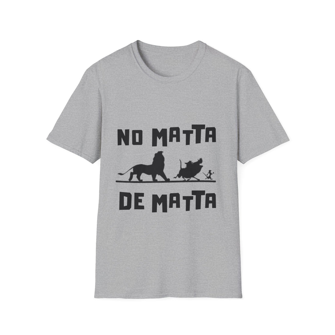 No Matta De Matta Unisex Softstyle T-Shirt