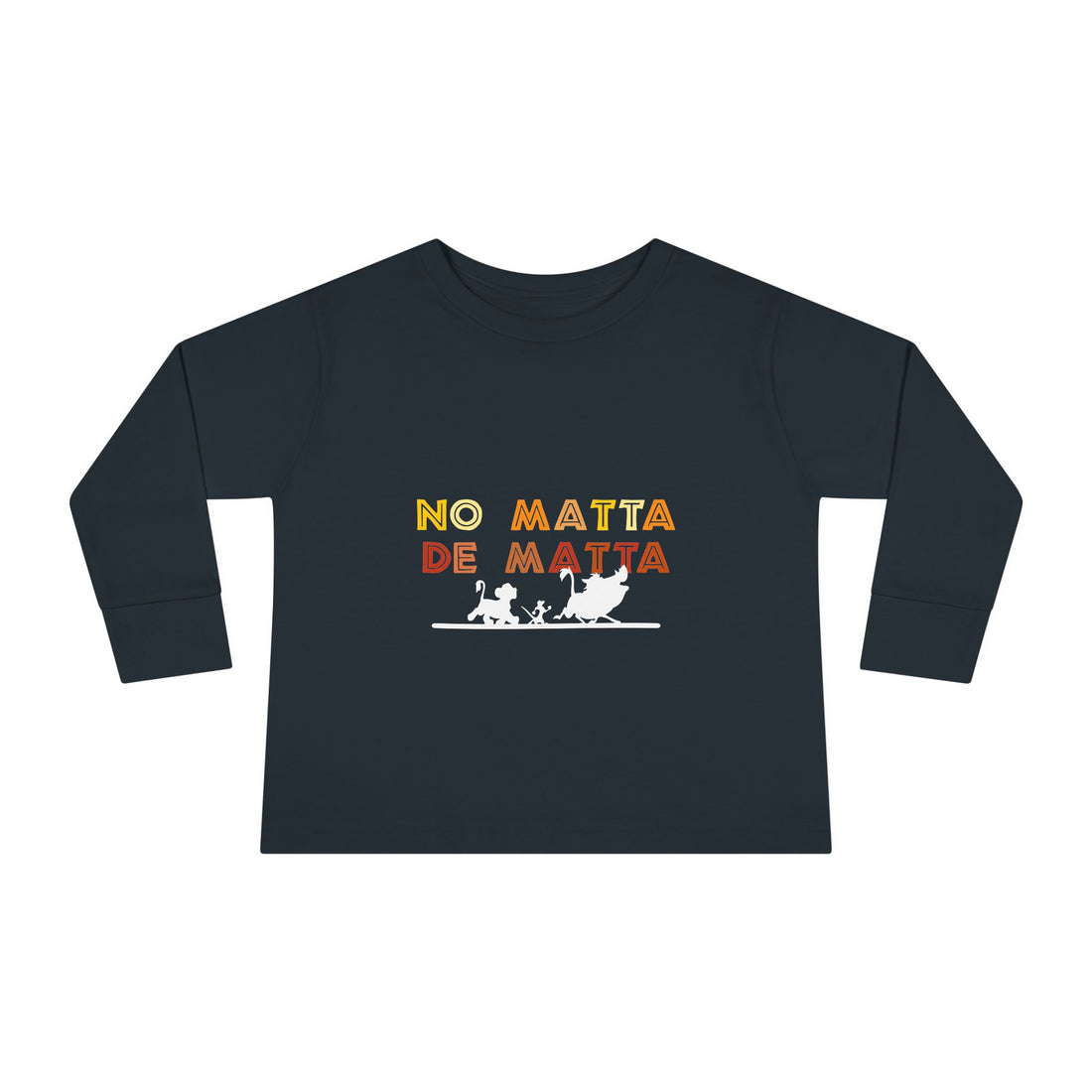 No Matta De Matta Baby Sweatshirt