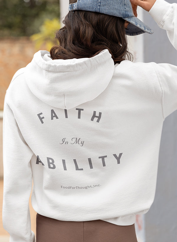 White Faith Is My Ability Hoodie White